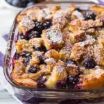 Blueberry French Toast Casserole